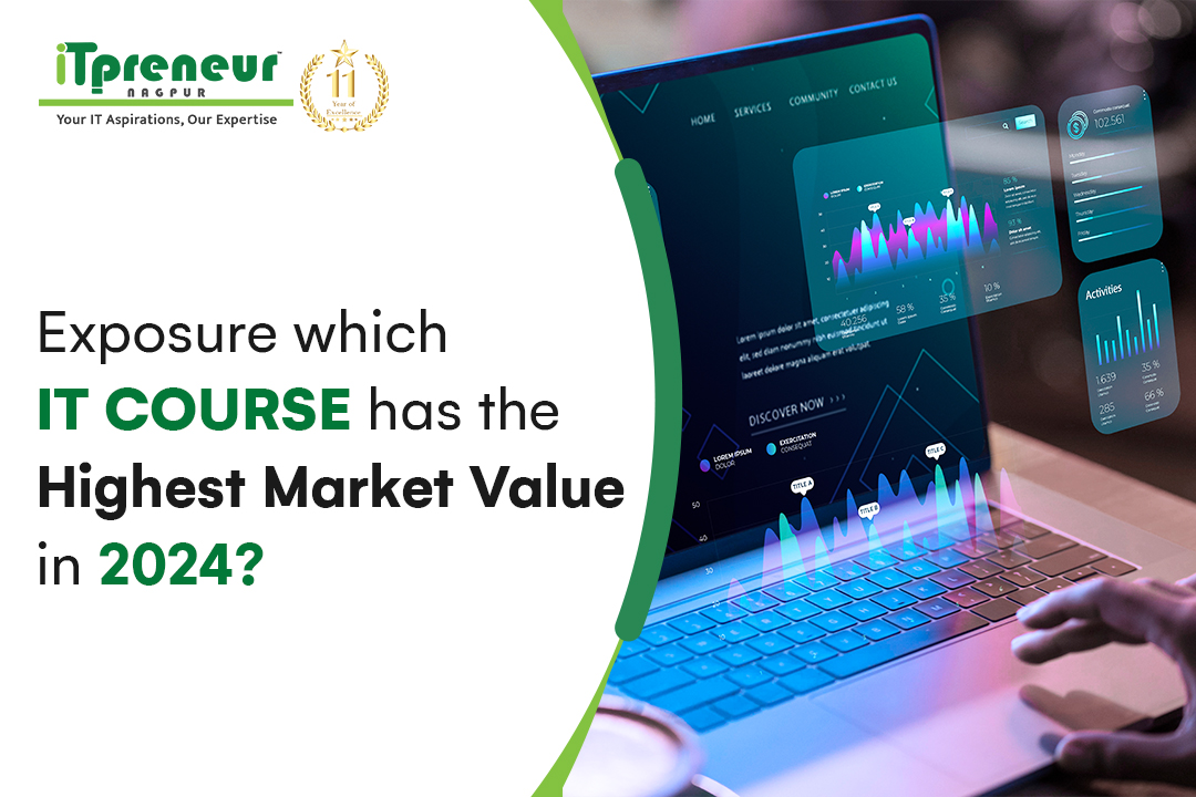 Exposure Which IT Course has the Highest Market Value in 2024?